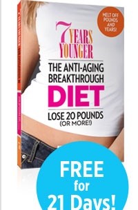7 Years Younger The Anti-Aging Breakthrough Diet