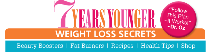 7 Year Younger Weight Loss Secrets