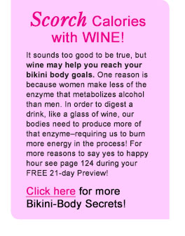 Scorch calories with wine